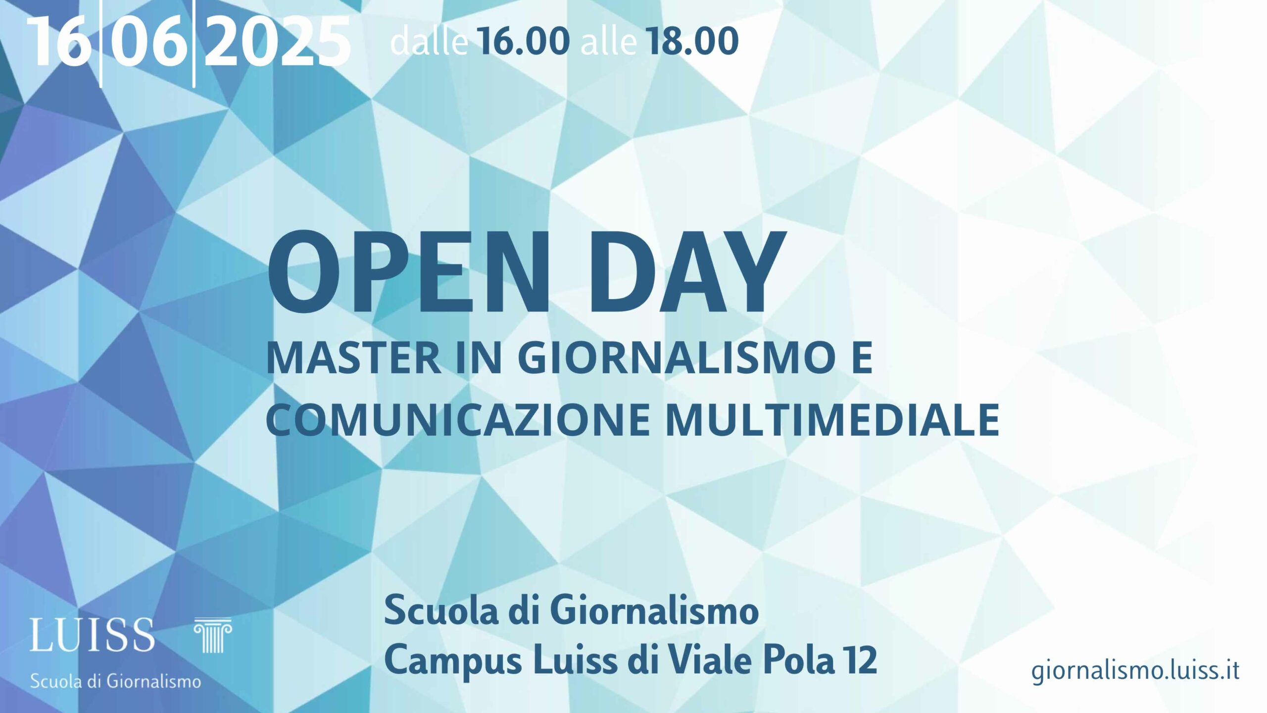 Open Day Scuola di Giornalismo Luiss –  16 Giugno 2025